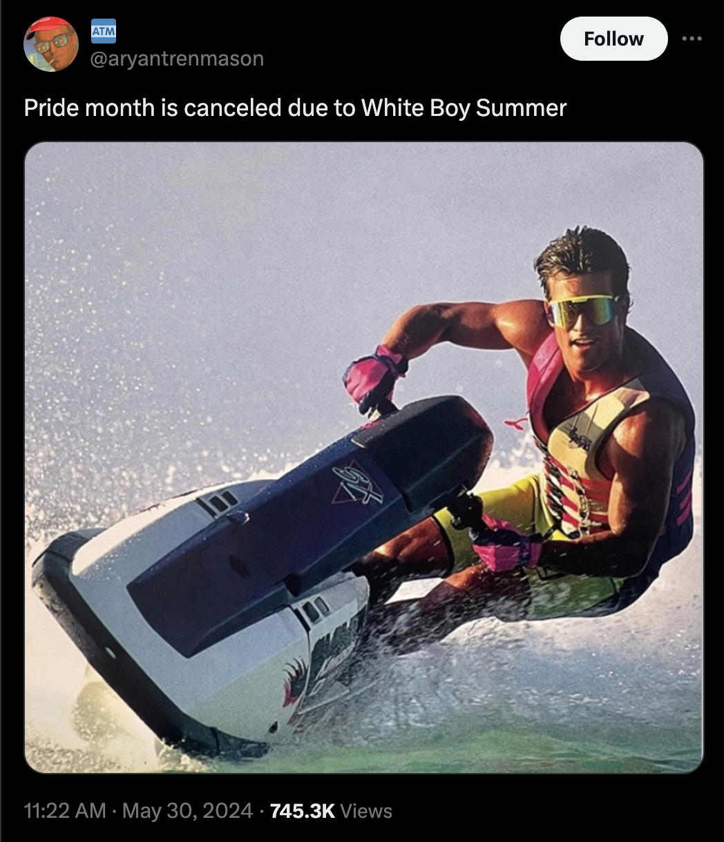 jet ski - Pride month is canceled due to White Boy Summer Views